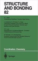 Coordination Chemistry (Structure and Bonding, Volume 82) [Special Indian Edition - Reprint Year: 2020]