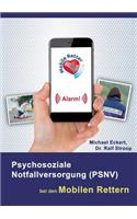 Psychosoziale Notfallversorgung (PSNV) bei den Mobilen Rettern