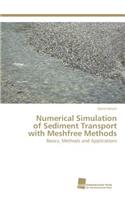 Numerical Simulation of Sediment Transport with Meshfree Methods