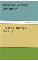 Social History of Smoking