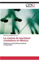 cédula de identidad ciudadana en México
