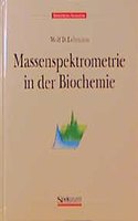 Massenspektrometrie in Der Biochemie