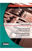 Fiktionale Gewalt und reale Aggression