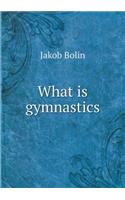 What is gymnastics