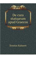 De cura statuarum apud Graecos: (Latin)