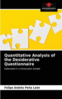 Quantitative Analysis of the Desiderative Questionnaire