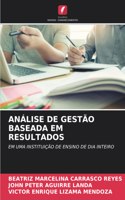 Análise de Gestão Baseada Em Resultados