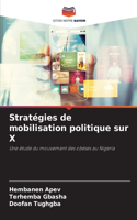 Stratégies de mobilisation politique sur X