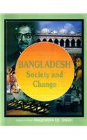 Bangladesh: Society and Change