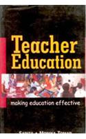 Teacher Education: Making Education Effective