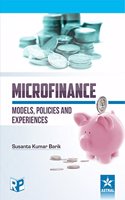 Microfinance: Models, Policies And Experience