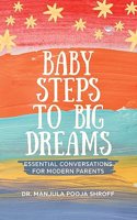Baby Steps To Big Dreams