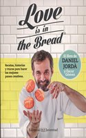 Love is in the Bread (Spanish Edition)
