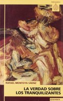 La Verdad Sobre Los Tranquilizantes