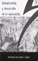 Guionizacion Y Desarrollo De La Animacion