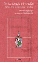 Tenis, escuela e inclusion: Perspectiva socializadora y practica