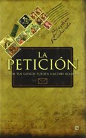 La peticion : todos tus suenos pueden hacerse realidad