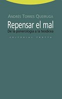 Repensar el mal: De la ponerologia a la teodicea