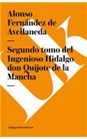 Segundo Tomo del Ingenioso Hidalgo Don Quijote de la Mancha
