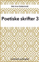Poetiske skrifter 3
