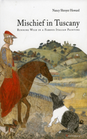 Mischief in Tuscany: Running Wild in a Famous Italian Painting
