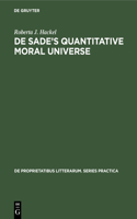 De Sade’s quantitative moral universe: Of irony, rhetoric, and boredom(95 De Proprietatibus Litterarum. Series Practica)