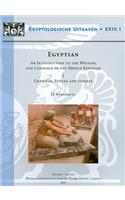 Egyptian. an Introduction to the Writing and Language of the Middle Kingdom