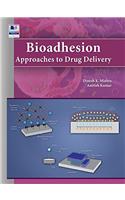 Bioadhesion: Approaches to Drug Delivery