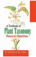 A Textbook of Plant Taxonomy: Theory & Objectives