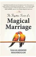 The Forgotten Secrets of a Magical Marriage