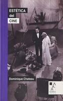 ESTETICA DEL CINE (Spanish Edition)