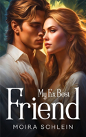 My Ex Best Friend