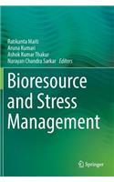 Bioresource and Stress Management