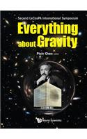 Everything about Gravity - Proceedings of the Second Lecospa International Symposium