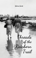 Threads of the Rainborn Trail