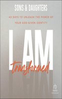 I Am Transformed