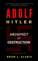 Adolf Hitler Biography