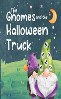 The Gnomes and the Halloween Truck