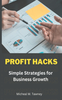 Profit Hacks