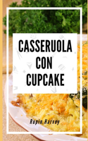 Casseruola con Cupcake