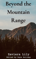 Beyond the Mountain Range