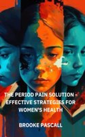 The Period Pain Solution