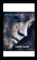 Dreamie and the island of inner soul