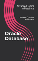 Oracle Database: Interview Questions and Answers(5 Advanced Topics in Database)