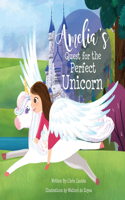 Amelia's Quest for the Perfect Unicorn