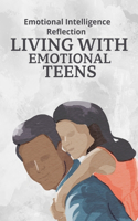 Living With Emotional Teens