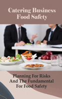 Catering Business Food Safety