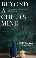 Beyond a Child's Mind