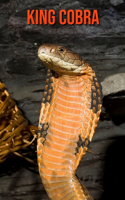King Cobra: Amazing Facts about King Cobra