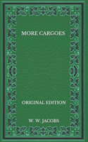 More Cargoes - Original Edition